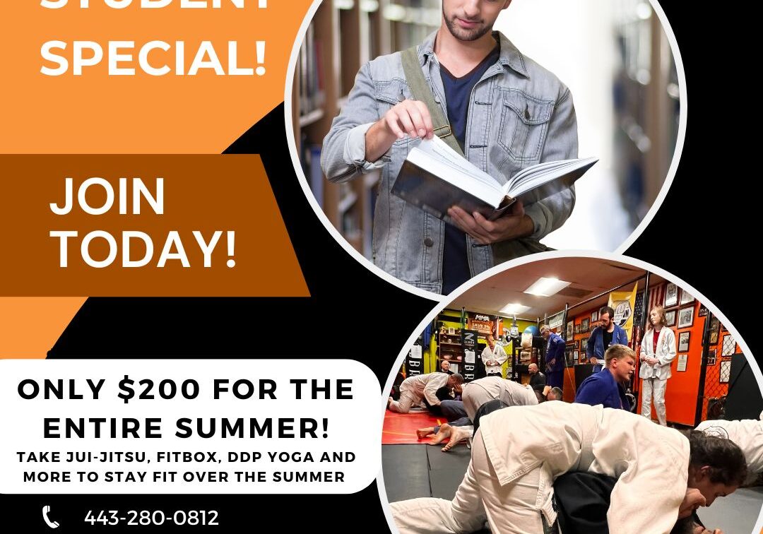 Summer College Student Special 2025 Summer College Student Special BJJ MMA fighting classes 2025